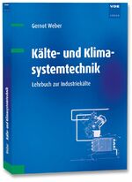 ISBN 9783800735532: Kälte- und Klimasystemtechnik