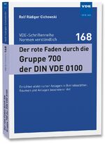 ISBN 9783800742875: Der rote Faden durch die Gruppe 700 der DIN VDE 0100 – Errichten elektrischer Anlagen in Betriebsstätten, Räumen und Anlagen besonderer Art