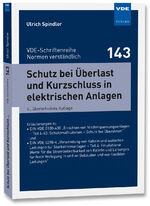 ISBN 9783800764181: Schutz bei Überlast und Kurzschluss in elektrischen Anlagen - Erläuterungen zu• DIN VDE 0100-430 „Errichten von Niederspannungsanlagen – Teil 4-43:Schutzmaßnahmen – Schutz bei Überstrom" und• DIN VDE 0298-4 „Verwendung von Kabeln und isolierten Leitungen 