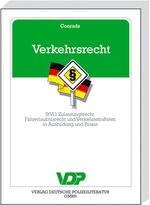 Verkehrsrecht - StVO, Zulassungsrecht, Fahrerlaubnisrecht und Verkehrsstraftaten in Ausbildung und Praxis