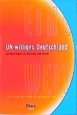 ISBN 9783801202569: UN-williges Deutschland? – Der WEED-Report zur deutschen UNO-Politik