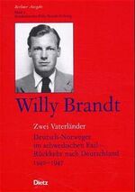 ISBN 9783801203023: Berliner Ausgabe / Zwei Vaterländer - Deutsch-Norweger im schwedischen Exil - Rückkehr nach Deutschland 1940-1947