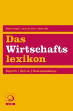 ISBN 9783801203719: Das Wirtschaftslexikon: Begriffe.Zahlen.Zusammenhänge