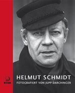 ISBN 9783801203894: Helmut Schmidt: Fotografiert von Jupp Darchinger