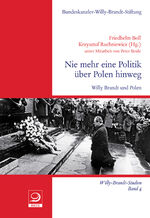 ISBN 9783801204075: Nie mehr eine Politik über Polen hinweg' / Willy Brandt und Polen, Willy-Brandt-Studien 4 / Friedhelm Boll / Taschenbuch / 336 S. / Deutsch / 2010 / Verlag J. H. W. Dietz Nachf. GmbH