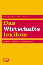 ISBN 9783801204198: Das Wirtschaftslexikon - Begriffe. Zahlen. Zusammenhänge