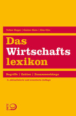 ISBN 9783801204730: Das Wirtschaftslexikon - Begriffe. Zahlen. Zusammenhänge