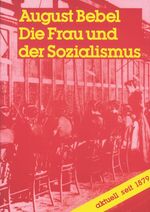 ISBN 9783801210090: Die Frau und der Sozialismus: Vorw. v. Eduard Bernstein. (Internationale Bibliothek) August Bebel. Mit einem einl. Vorw. von Eduard Bernstein