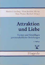 ISBN 9783801703400: Brennpunkte der Persönlichkeitsforschung / Attraktion und Liebe – Formen und Grundlagen partnerschaftlicher Beziehungen