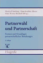 ISBN 9783801704551: Brennpunkte der Persönlichkeitsforschung / Partnerwahl und Partnerschaft - Formen und Grundlagen partnerschaftlicher Beziehungen