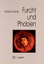 ISBN 9783801707941: Furcht und Phobien