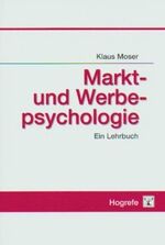 ISBN 9783801707996: Markt- und Werbepsychologie - Ein Lehrbuch