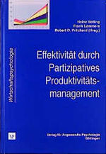 Effektivität durch Partizipatives Produktivitätsmanagement – Überblick, neue theoretische Entwicklungen und europäische Fallbeispiele