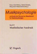 ISBN 9783801711412: Musikpsychologie. Jahrbuch der deutschen Gesellschaft für Musikpsychologie, Band 13