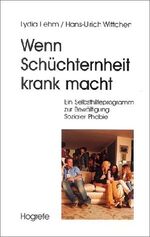 ISBN 9783801717544: Wenn Schüchternheit krank macht