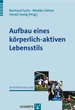 ISBN 9783801721084: Aufbau eines koerperlich-aktiven Lebensstils