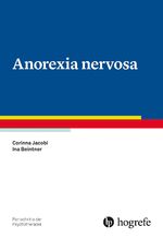 ISBN 9783801730314: Anorexia nervosa