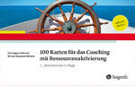 ISBN 9783801731618: 100 Karten für das Coaching mit Ressourcenaktivierung