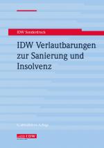 ISBN 9783802129704: IDW Verlautbarungen zur Sanierung und Insolvenz