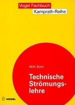 ISBN 9783802318788: Technische Strömungslehre