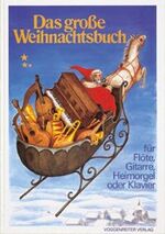 ISBN 9783802400919: Das grosse Weihnachtsbuch – Für Flöte, Gitarre, Heimorgel oder Klavier