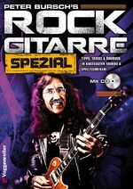 Rock Gitarre Spezial – Die Fortsetzung - randvoll mit Profitricks!