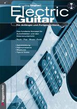 Electric Guitar – Die Gitarrenschule für Anfänger und Fortgeschrittene