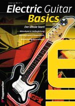 ISBN 9783802405594: Electric Guitar Basics – Die günstige Gitarren-Einsteigerschule