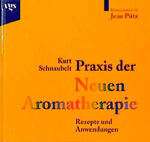 ISBN 9783802513480: Neue Aromatherapie in der Praxis