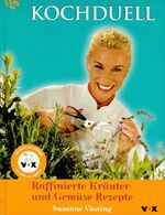 Raffinierte Kräuter- und Gemüse-Rezepte