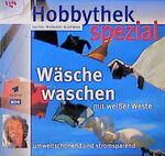 ISBN 9783802514234: Hobbythek spezial - Waschen mit weisser Weste