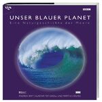 ISBN 9783802514760: Unser blauer Planet / Eine Naturgeschichte der Meere