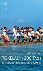 ISBN 9783802515279: Tokelau - 200 Tage. Bericht aus einem sinkenden Paradies (von der Autorin signiert)