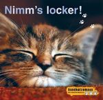 ISBN 9783802515354: Hundkatzemaus: Nimm's locker (Katzenbuch)