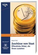 ISBN 9783802516177: ARD-Ratgeber Geld: Top-Tipps - Zuschüsse vom Staat