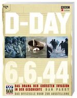 ISBN 9783802516184: D-Day 6.6.44 – Entscheidung in der Normandie Bildband aus der BBC Edition