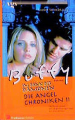 ISBN 9783802527005: Buffy. Die Angel Chroniken 2. Der Vampir und die Jägerin.