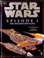 ISBN 9783802527029: Star Wars - Die Risszeichnungen – Episode 1