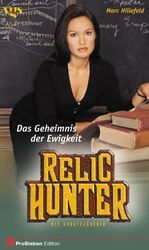 Relic Hunter - Die Schatzjägerin – Das Geheimnis der Ewigkeit