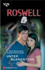 ISBN 9783802529436: Roswell – Unter Quarantäne