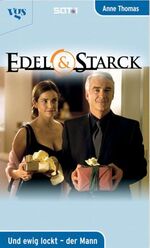 ISBN 9783802529870: Edel & Starck – Und ewig lockt - der Mann