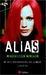 ISBN 9783802532313: Alias 2. Mörderischer Nebenjob