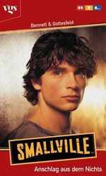 ISBN 9783802532412: Smallville. Anschlag aus dem Nichts