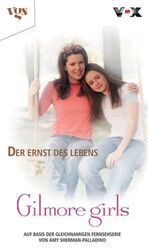 ISBN 9783802532627: Gilmore Girls - der ernst des lebens