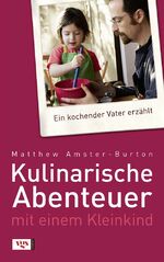 ISBN 9783802536892: Kulinarische Abenteuer mit einem Kleinkind