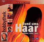 ISBN 9783802562167: Rund ums Haar