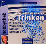 Das Hobbythek-Buch vom Trinken