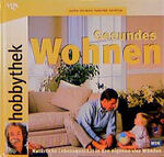 ISBN 9783802562204: Hobbythek Gesundes Wohnen