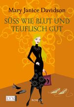 ISBN 9783802581243: Süß wie Blut und teuflisch gut