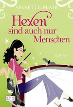 ISBN 9783802582066: Hexen sind auch nur Menschen